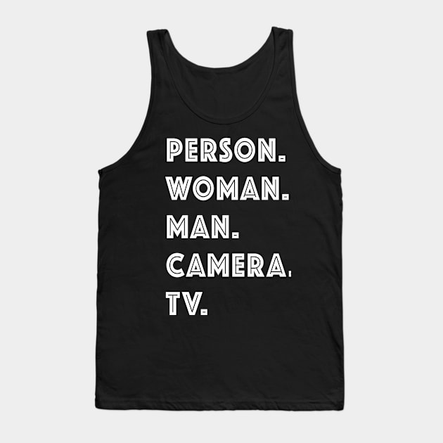 Person Woman Man Camera Tv Tank Top by Az_store 